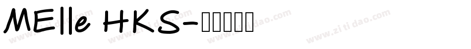 MElle HKS字体转换